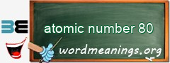 WordMeaning blackboard for atomic number 80